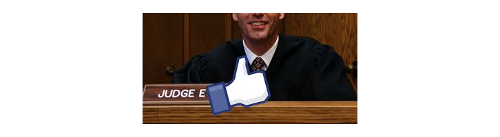 Le juge, un ami Facebook ? 